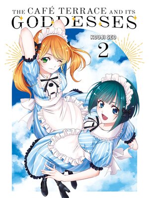 cover image of The Café Terrace and its Goddesses, Volume 2